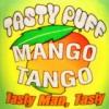Arme :  mango tango par Tasty Puff